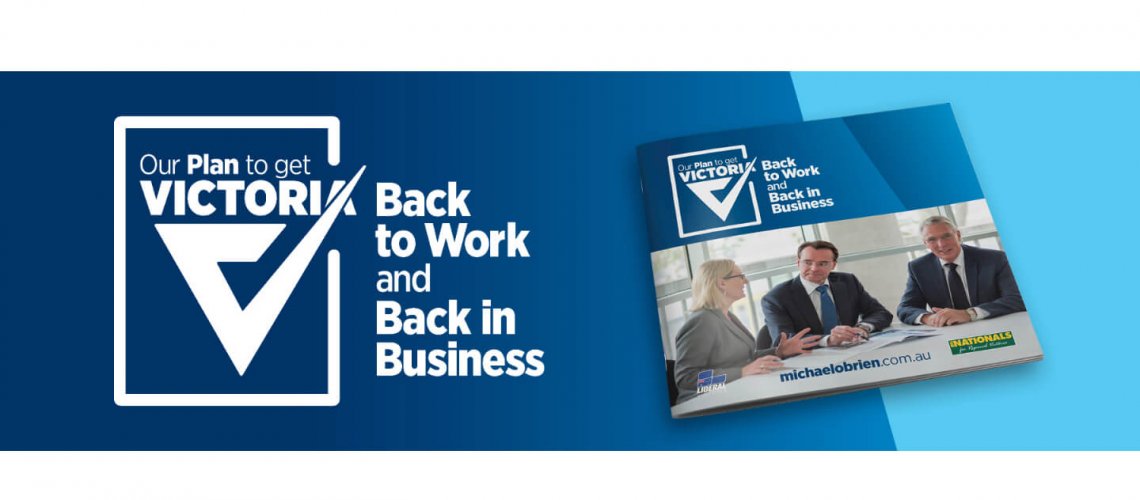 Michael O'Brien MP - Our Plan to get Victoria Back to Work and Back in Business